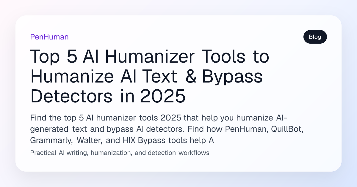 Top 5 AI Humanizer Tools to Humanize AI Text & Bypass Detectors in 2025 ...